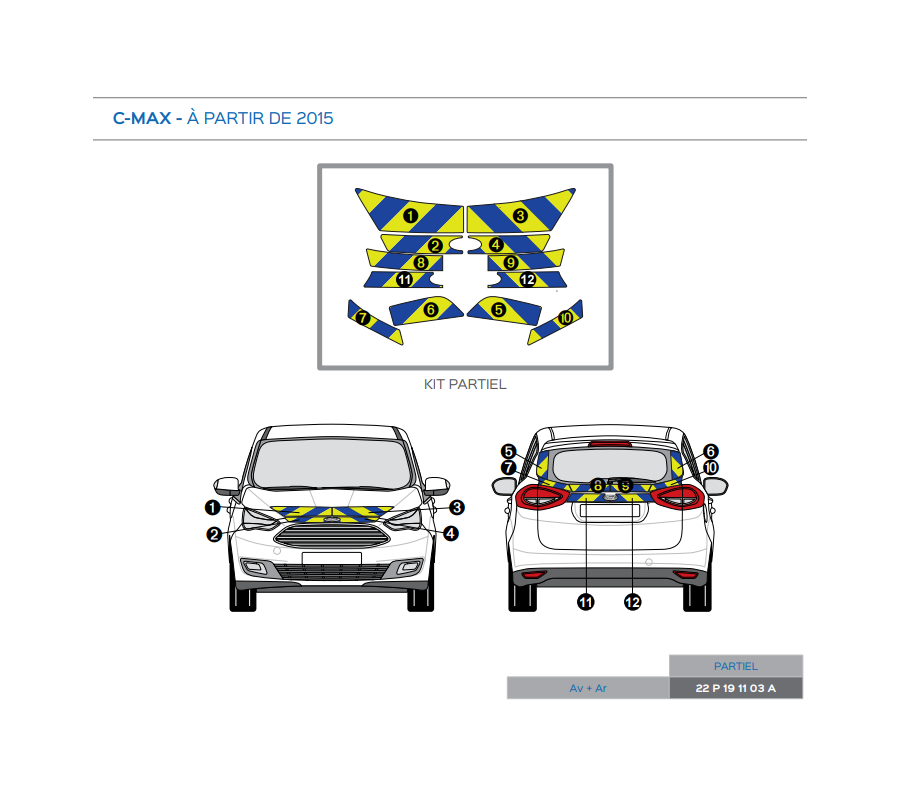 Ford C-Max à partir de 2015 - Jaune & Bleu - Avant + Arrière